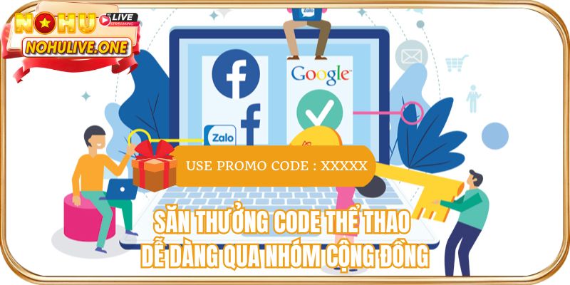 Săn thưởng code thể thao dễ dàng qua nhóm cộng đồng
