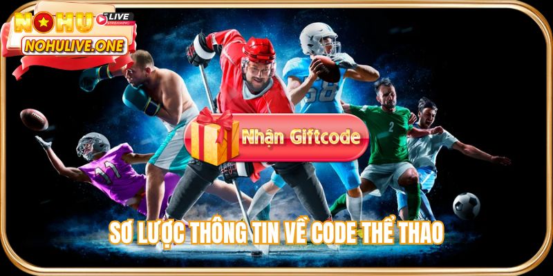 Sơ lược thông tin về code thể thao